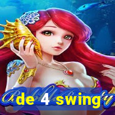 de 4 swing